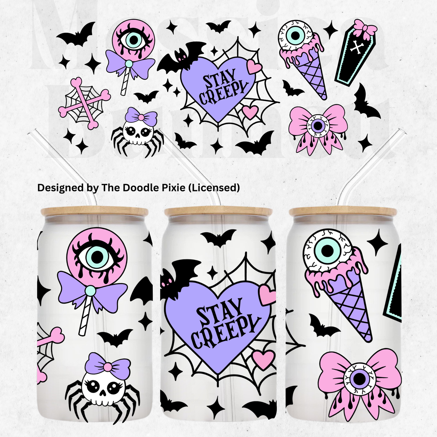 Stay Creepy UV DTF 16 Oz