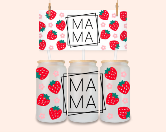 Strawberry Mama UV DTF 16 Oz