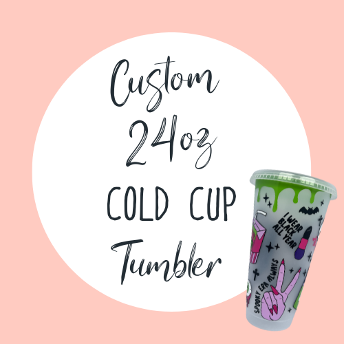 Custom 24oz Cold cup